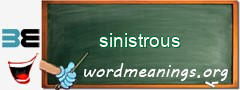 WordMeaning blackboard for sinistrous